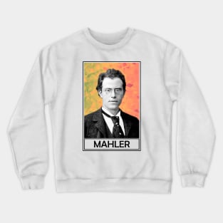 Gustav Mahler Crewneck Sweatshirt